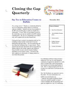 Closing the Gap Quarterly Say Yes to Education Comes to Buffalo  November 2012