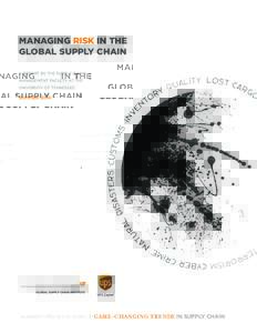 Managing Risk in the Global Supply Chain a Report by the Supply Chain Management Faculty at the University of Tennessee