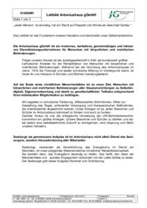 0109QMH  Leitbild Antoniushaus gGmbH Seite 1 von 3 „Jeder Mensch ist einmalig, hat ein Recht auf Respekt und Würde als Geschöpf Gottes.“