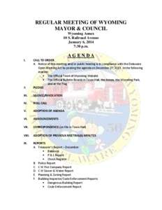 REGULAR MEETING OF WYOMING MAYOR & COUNCIL Wyoming Annex 10 S. Railroad Avenue January 6, 2014 7:30 p.m.