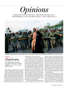 Opinions  China’s hard turn 17· Libel tourism 18 · How Berlusconi keeps it up 19 · Virtual holidays 20 · The crude politics of Iraq 20 · Iran’s religious wars 21  A Uighur woman protests in front of policemen on