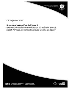 Le 29 janvier 2010 Sommaire exécutif de la Phase 1 : Examen préalable de la conception du réacteur avancé passif, AP1000, de la Westinghouse Electric Company  0