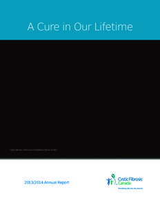 Rare diseases / Cystic Fibrosis Canada / Kin Canada / Cystic fibrosis / Great Strides / Newborn screening / Ivacaftor / TRAIN / Cystic Fibrosis Trust / Health / Medicine / Pediatrics