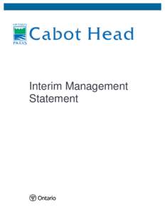 Cabot Head  Interim Management Statement  Cabot Head