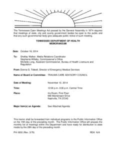 The Tennessee Open Meetings Act passed by the General Assembly in 1974 requires that meetings of state, city and county government bodies be open to the public and that any such governmental body give adequate public not