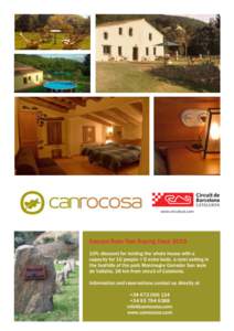 Special Rate Test Racing Days% discount for renting the whole house with a capacity for 10 people + 5 extra beds, a rural setting in the foothills of the park Montnegre Corredor San Iscle de Vallalta, 38 km from 