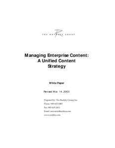 Managing Enterprise Content: A Unified Content Strategy White Paper Revised Mar. 14, 2003