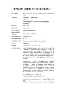 SUPREME COURT OF QUEENSLAND CITATION: Davis v City North Infrastructure Pty Ltd (No[removed]QSC 312