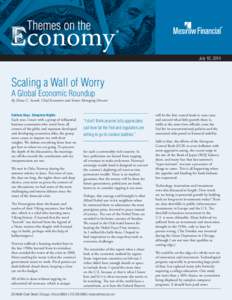 July 10, 2014  Scaling a Wall of Worry A Global Economic Roundup  By Diane C. Swonk, Chief Economist and Senior Managing Director