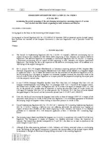 COMMISSION IMPLEMENTING REGULATION (EU) No[removed]of 26 May 2014 terminating the partial reopening of the anti-dumping investigation concerning imports of certain fatty alcohols and their blends originating in India, I