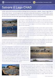 Food and Agriculture Organization of the United Nations (FAO)  Lake Chad Basin Commission (LCBC) Salvare il Lago CHAD La FAO, insieme alla Commissione del Bacino del lago Chad, sta preparando un dibattito, “Salvare il 