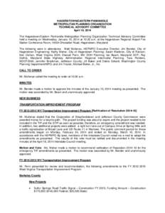 HAGERSTOWN/EASTERN PANHANDLE METROPOLITAN PLANNING ORGANIZATION TECHNICAL ADVISORY COMMITTEE April 16, 2014 The Hagerstown/Eastern Panhandle Metropolitan Planning Organization Technical Advisory Committee held a meeting 