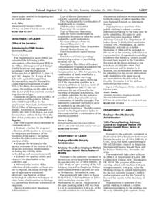 Federal Register / Vol. 69, No[removed]Monday, October 25, [removed]Notices report is also needed for budgeting and for workload data. Ira L. Mills, Departmental Clearance Officer. [FR Doc. 04–23800 Filed 10–22–04; 8: