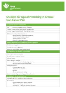 Checklist For Opioid Prescribing In Chronic Non-Cancer Pain A) COMPREHENSIVE ASSESSMENT “Bio-”:  Underlying treatable condition (if possible)