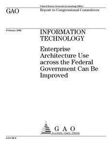 GAO-02-6 Information Technology: Enterprise Architecture Use Across the Federal Government Can Be Improved