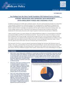 K A I S E R   FA M I LY   F O U N DAT I O N  Medicare Policy ISSUE BRIEF OCTOBER 2012