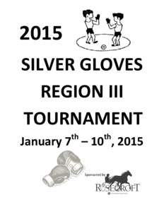 2015 SILVER GLOVES REGION III TOURNAMENT th