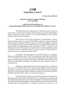 立法會 Legislative Council LC Paper No. LS59[removed]Paper for the House Committee Meeting on 21 April 2006 Legal Service Division Report on