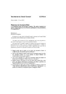 Q 3753A - Réponse du Conseil d’Etat à la question écrite de M. Boris Calame : En grève, toujours en grève ? Quel impact sur les finances publiques et les prestations à la population ?