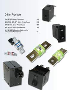 Other Products SAR & SAS Circuit Protectors 280  QAS, QAL, QFS, QFL Quick-Action Fuses