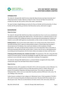 Greater Yellowstone Ecosystem / Billings /  Montana / Yellowstone National Park / Yellowstone River / Beartooth Highway / Yellowstone County /  Montana / Public health / Billings Clinic / Health care / Montana / Geography of the United States / Billings Metropolitan Area