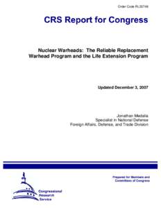 Nuclear technology / Science and technology in the United States / Energy / W89 / Nuclear disarmament / Nuclear weapons / Lawrence Livermore National Laboratory / Reliable Replacement Warhead