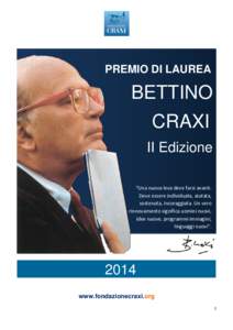 PREMIO DI LAUREA  BETTINO CRAXI II Edizione “Una nuova leva deve farsi avanti.