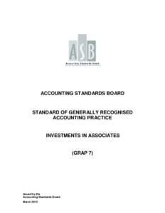 ACCOUNTING STANDARDS BOARD  STANDARD OF GENERALLY RECOGNISED ACCOUNTING PRACTICE  INVESTMENTS IN ASSOCIATES
