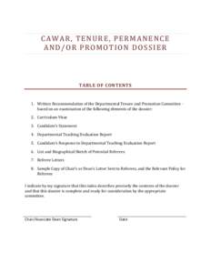 CAWAR, TENURE, PERMANENCE AND/OR PROMOTION DOSSIER TABLE OF CONTENTS  1. Written Recommendation of the Departmental Tenure and Promotion Committee based on an examination of the following elements of the dossier:
