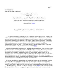 Page 1 58 UCHILR 483 (Cite as: 58 U. Chi. L. Rev[removed]University of Chicago Law Review Spring, 1991 Approaching Democracy: A New Legal Order for Eastern Europe