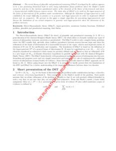 Abstract – The recent theory of plausible and paradoxical reasoning (DSmT) developed by the authors appears to be a nice promising theoretical tools to solve many information fusion problems where the Shafer’s model 