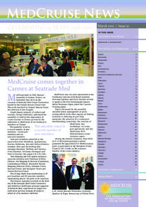 MedCruise News CELEBRATING 15 YEARS[removed]March 2011 | Issue 31 IN THIS ISSUE Association News/People