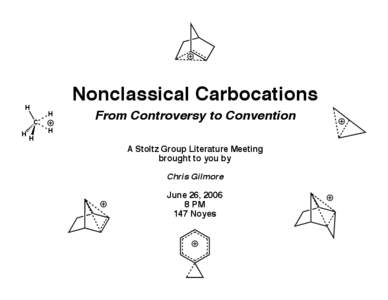 Nonclassical Carbocations H H C
