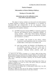 LC Paper No. CB[removed]Panel on Transport Subcommittee on Matters Relating to Railways Meeting on 4 November 2010 Information note on the notification system of the MTR Corporation Limited
