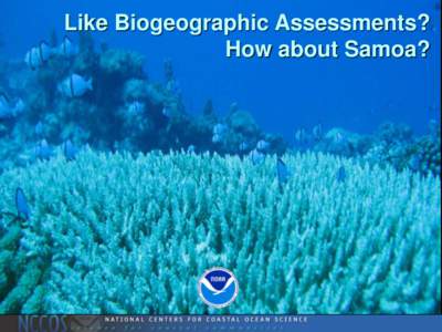 Like Biogeographic Assessment?  How about Samoa?