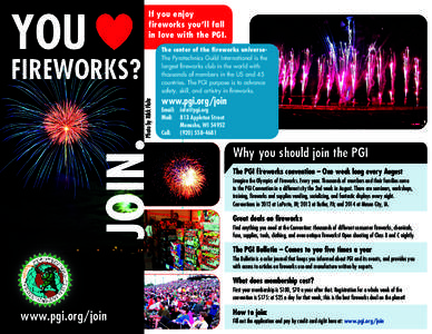 If you enjoy fireworks you’ll fall in love with the PGI. YOU