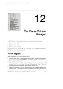 29 July 2003, 10:33:01 The Complete FreeBSD (vinum.mm), page 221  In this chapter: • Vinum objects • Creating Vinum drives