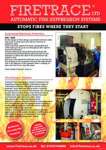 ®  LTD AUTOMATIC FIRE SUPPRESSION SYSTEMS STOPS FIRES WHERE THEY START Automated Machinery Protection