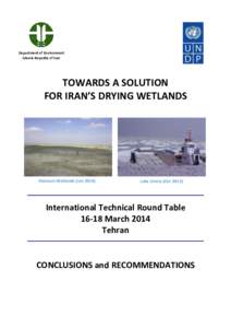 Department of Environment Islamic Republic of Iran TOWARDS A SOLUTION FOR IRAN’S DRYING WETLANDS