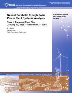 Nexant Parabolic Trough Solar Power Plant Systems Analysis; Task 1: Preferred Plant Size, 20 January[removed]December 2005