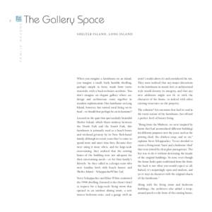 The Gallery Space S H E LT E R I S L A N D , L O N G I S L A N D F A M I LY  H A V E N S