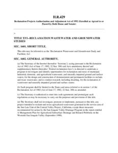 Water / United States Bureau of Reclamation / Reclaimed water / Desalination / Newlands Reclamation Act / Consolidated Natural Resources Act / Water Resources Development Act / Environment / Water supply / Sustainability