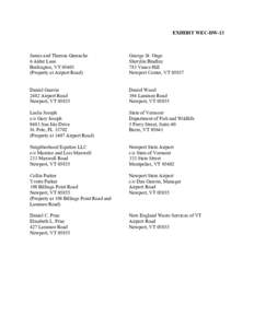 EXHIBIT WEC-DW-13  James and Theresa Gamache 6 Alder Lane Burlington, VT[removed]Property at Airport Road)