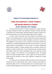 Report of Two day National Seminar on  ‘Indian Arts enshrined in Textual Traditions: with special reference to Gujarat’ 29-30th of December, 2014, Vadodara