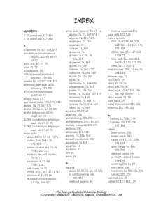 Index Numbers 3´ (3 prime) end, 117–118 5´ (5 prime) end, 117–118 A A (adenine), 85, 107–108, 157