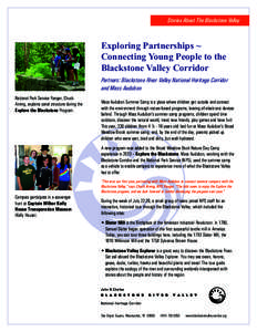 Stories About The Blackstone Valley  Exploring Partnerships ~ Connecting Young People to the Blackstone Valley Corridor Partners: Blackstone River Valley National Heritage Corridor