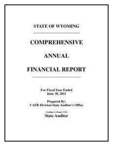 STATE OF WYOMING _____________________ COMPREHENSIVE ANNUAL FINANCIAL REPORT