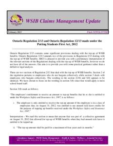 WSIB Claims Management Update February 2013 Flash NEWSLETTER  Ontario Regulation 2/13 and Ontario Regulation[removed]made under the