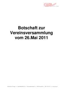 Botschaft zur Vereinsversammlung vom 26.Mai 2011 GIS Verbund Thurgau 