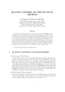 QUALITY CONTROL OF THE IUE FINAL ARCHIVE N. Loiseau1 , E. Solano1 , M. Barylak2 1  INSA/ESA IUE Observatory, Apdo,